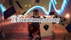 Đôi nét về nhà phát hành Evolution Gaming (EG)